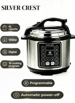 Silver Crest 6L Electric Pressure Cooker – 1050W Multifunctional Digital Programmable Cooker, Digital Controls, 10 Cooking Programs, Programmable Rice Cooker, Fast Cooking & Keep Warm Function